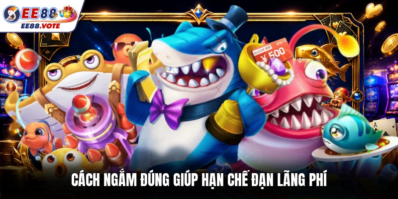Cách ngắm đúng giúp hạn chế đạn lãng phí